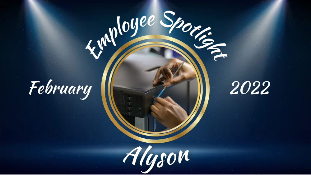 Employee Spotlight - Alyson