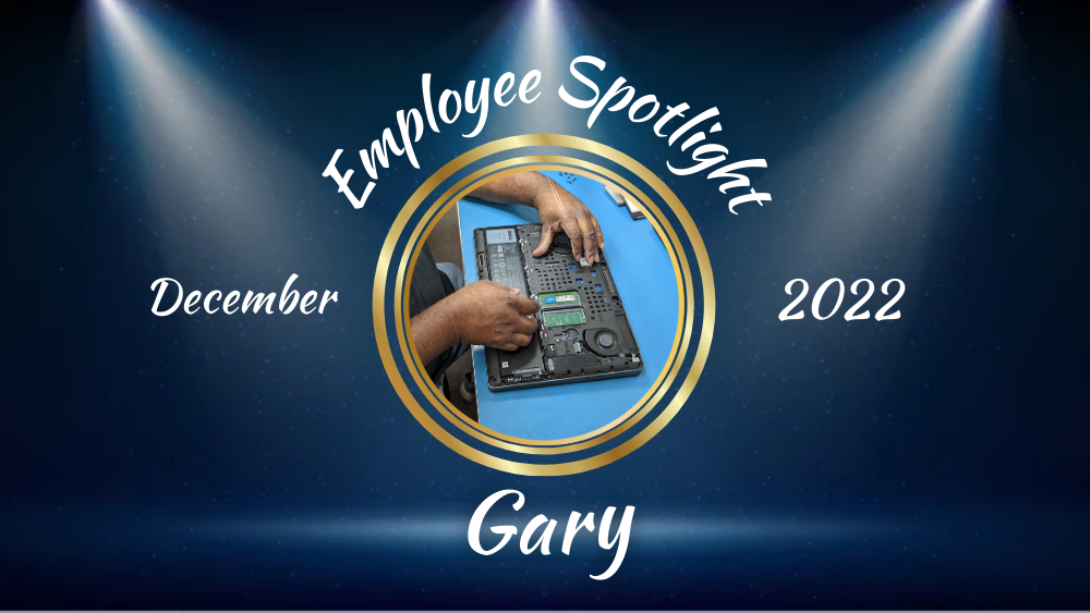 Employee Spotlight - Gary