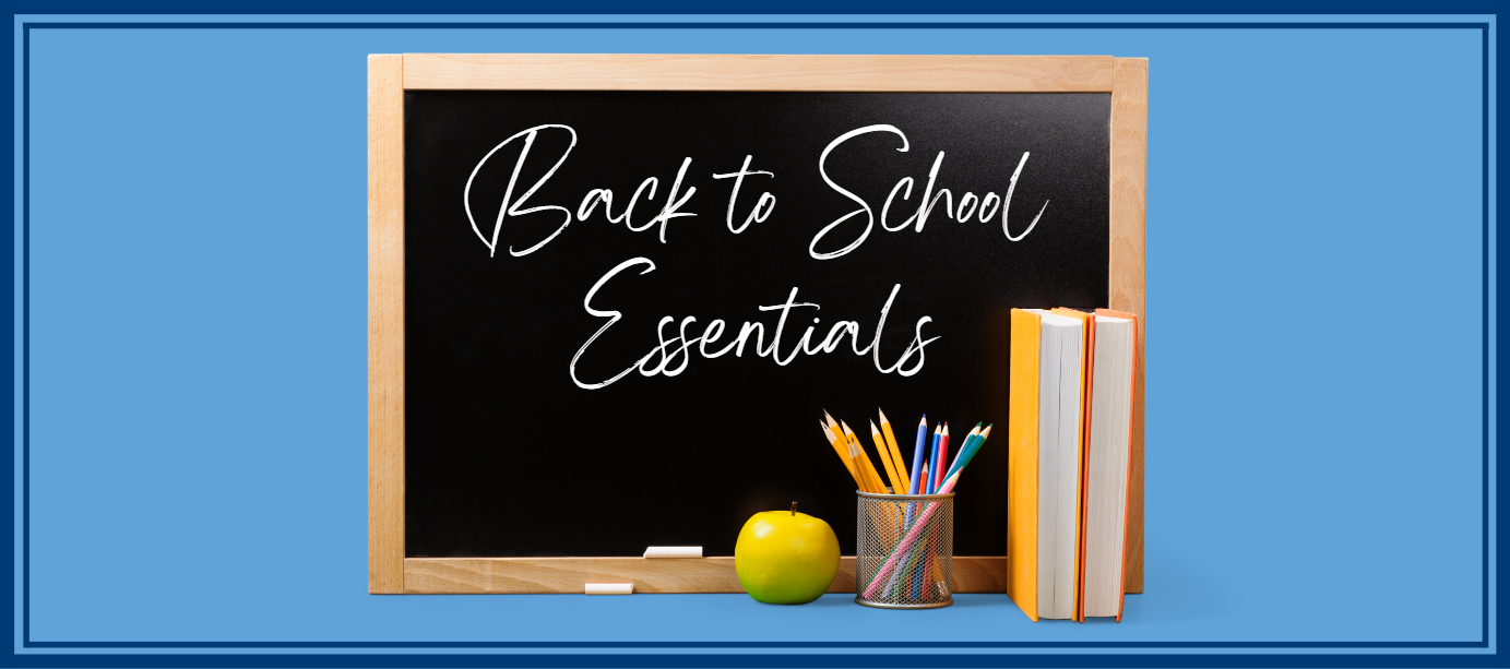 Back to School Essentials